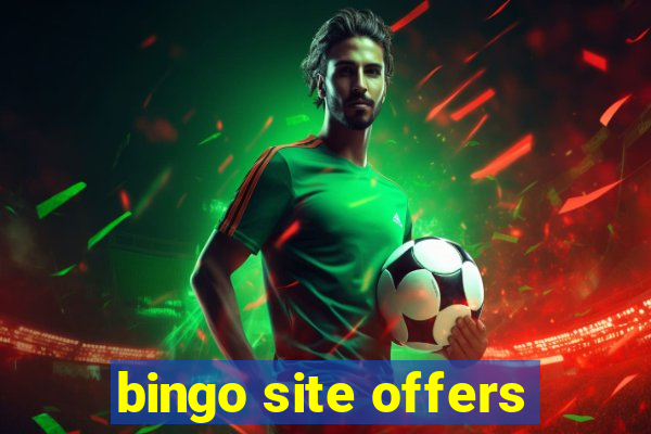 bingo site offers