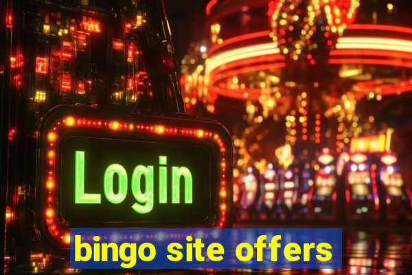 bingo site offers