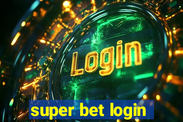 super bet login