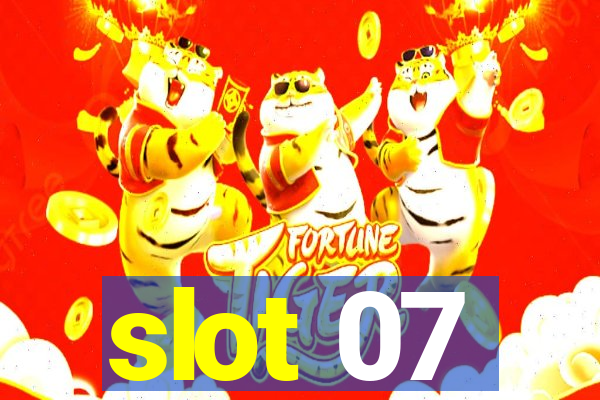 slot 07