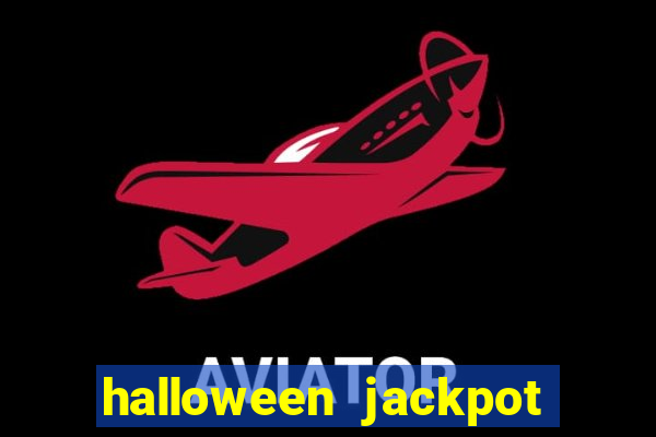 halloween jackpot slots paga mesmo