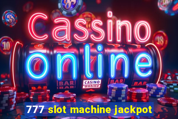 777 slot machine jackpot