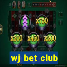 wj bet club