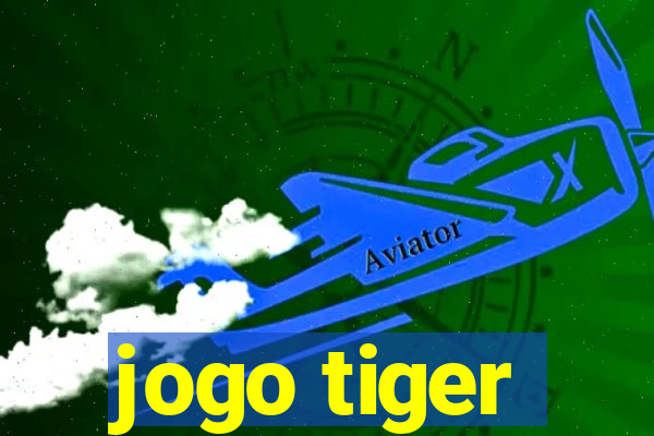 jogo tiger