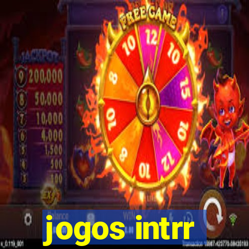 jogos intrr