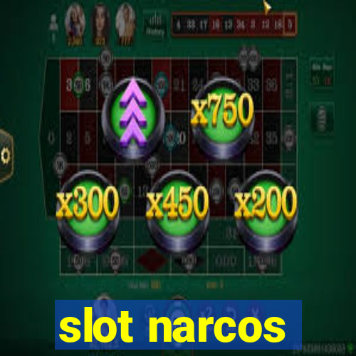 slot narcos