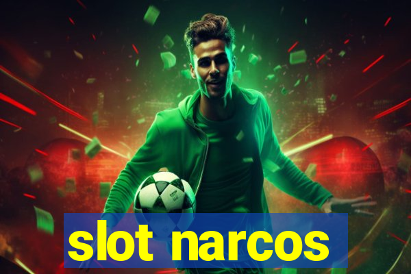 slot narcos