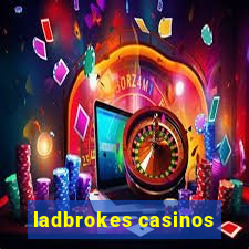 ladbrokes casinos