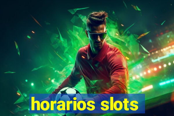 horarios slots