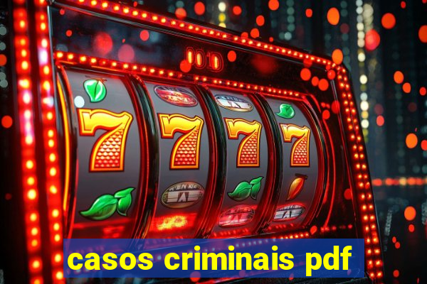 casos criminais pdf