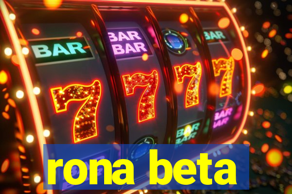 rona beta