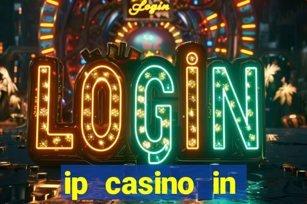 ip casino in biloxi mississippi