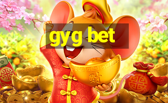 gyg bet