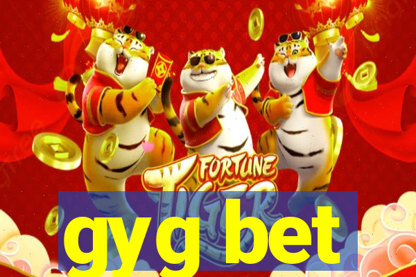 gyg bet