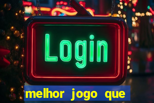 melhor jogo que paga dinheiro de verdade