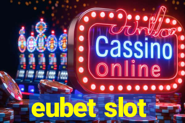 eubet slot