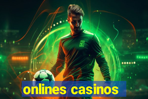 onlines casinos