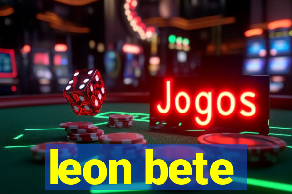 leon bete