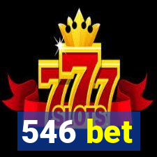 546 bet