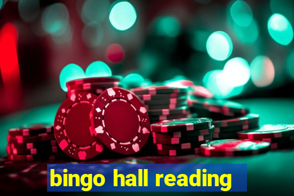 bingo hall reading