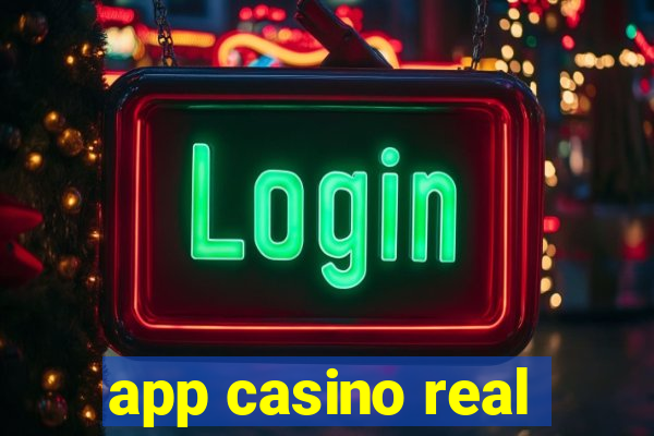 app casino real