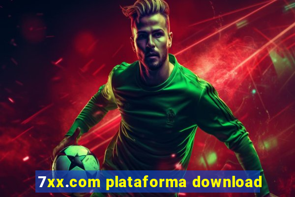 7xx.com plataforma download