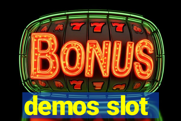 demos slot