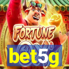 bet5g