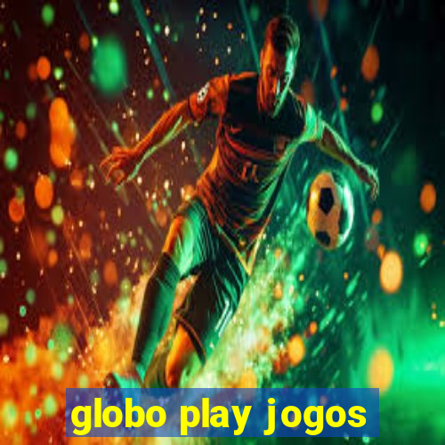 globo play jogos