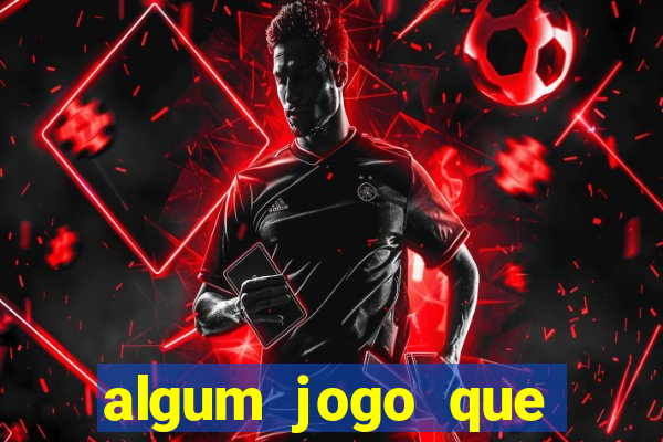 algum jogo que ganha dinheiro de verdade