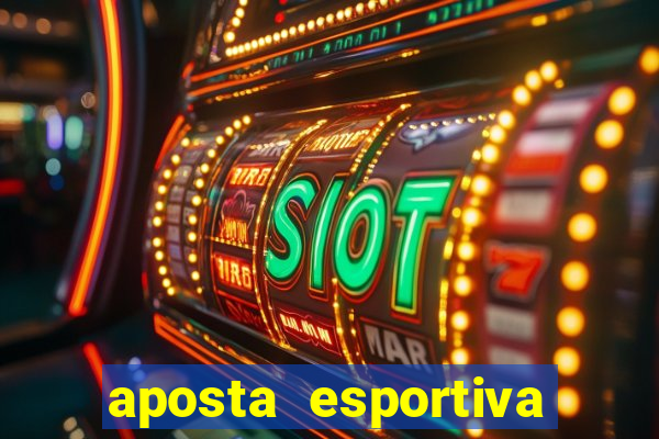 aposta esportiva estrela bet