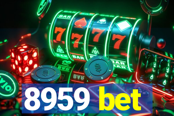 8959 bet