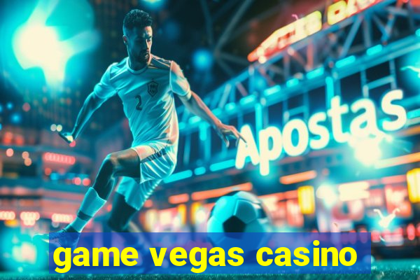 game vegas casino