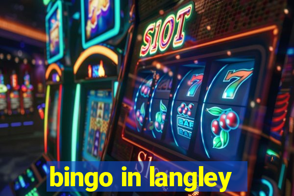 bingo in langley