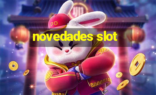 novedades slot