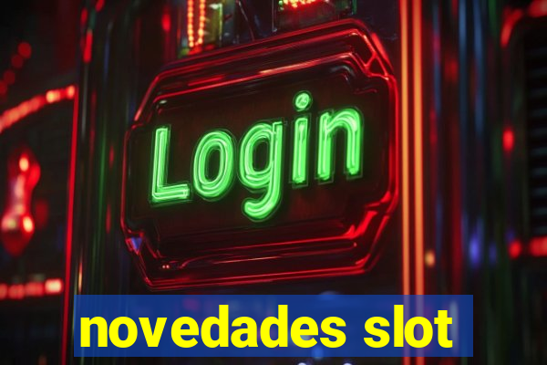 novedades slot