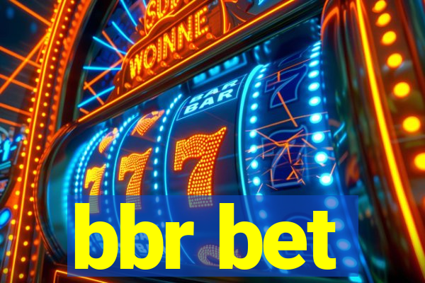 bbr bet