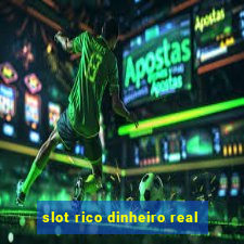 slot rico dinheiro real