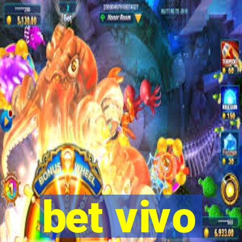 bet vivo