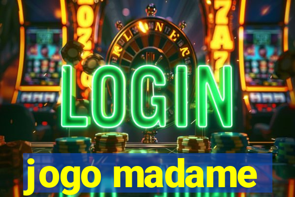 jogo madame