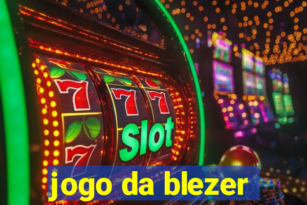 jogo da blezer