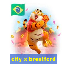 city x brentford