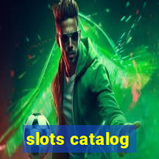 slots catalog