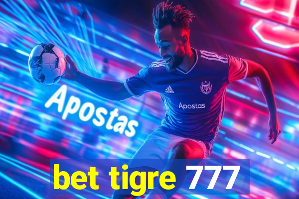 bet tigre 777