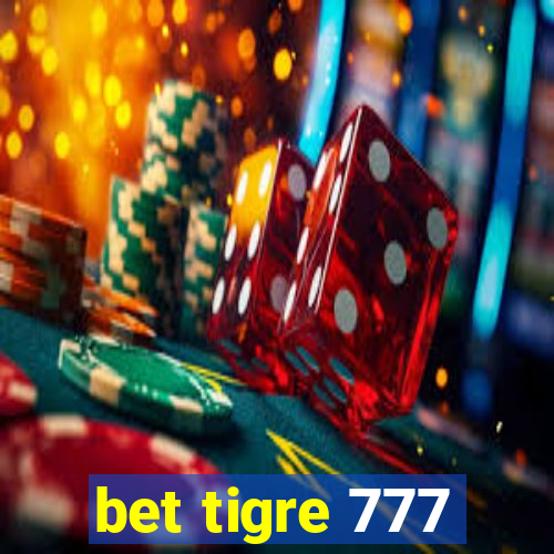 bet tigre 777