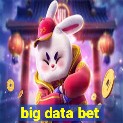 big data bet