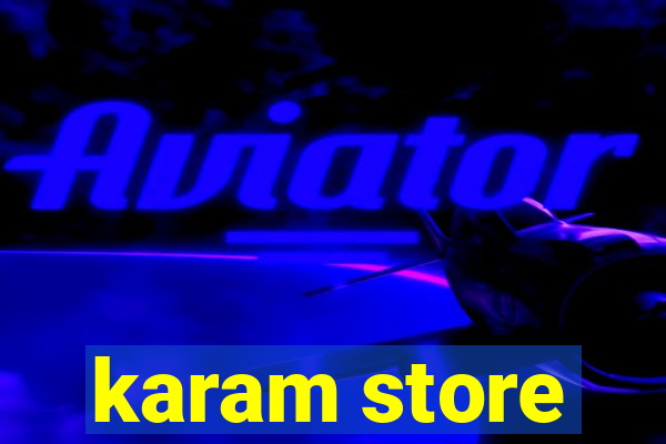 karam store