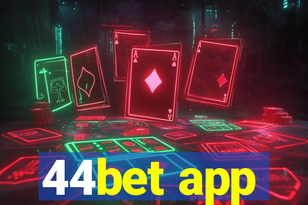 44bet app