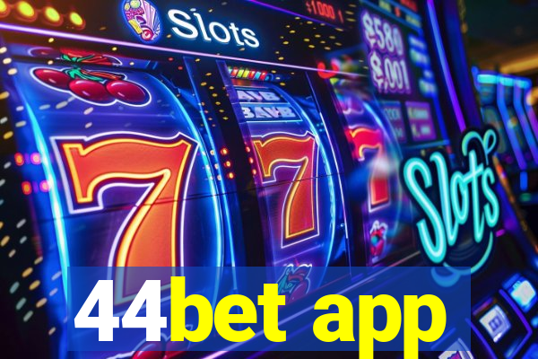 44bet app