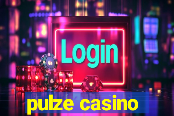 pulze casino